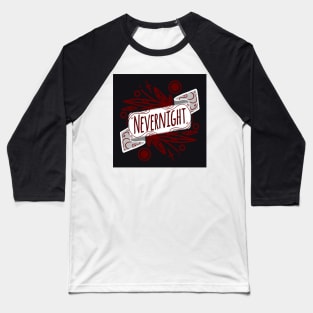 Nevernight Banner - Black, White, and Red Baseball T-Shirt